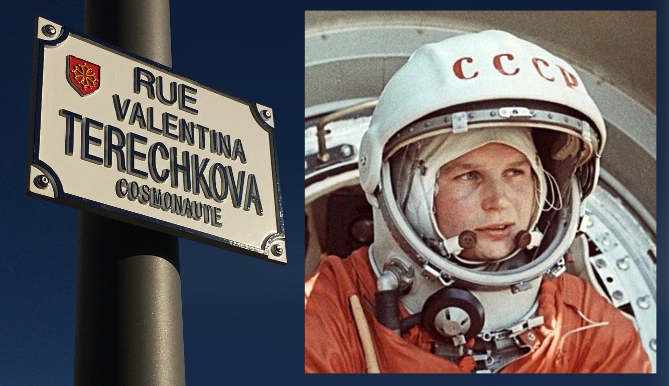 Valentina Terechkova - Vostok 6 - Juin 1963 - Première femme dans l'espace - rue Valentina Terechkova - Sally Ride